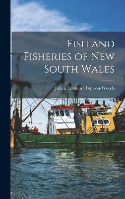 Fish and Fisheries of New South Wales