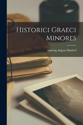 Historici Graeci Minores