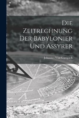 Die Zeitrechnung Der Babylonier Und Assyrer