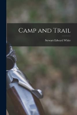 Camp and Trail