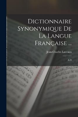 Dictionnaire Synonymique De La Langue Francaise ...