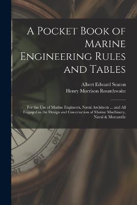 A Pocket Book of Marine Engineering Rules and Tables