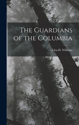 Guardians of the Columbia