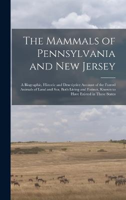 Mammals of Pennsylvania and New Jersey