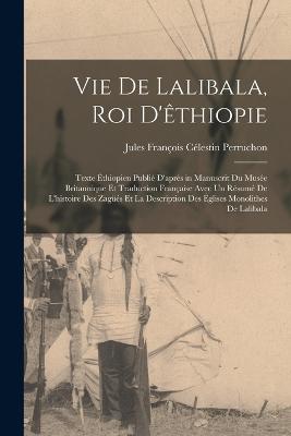 Vie De Lalibala, Roi D'ethiopie