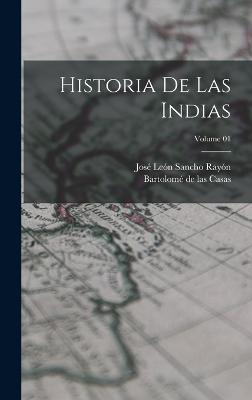 Historia de las Indias; Volume 01