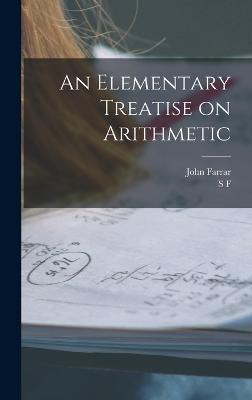 An Elementary Treatise on Arithmetic