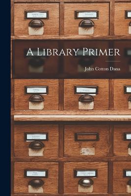 A Library Primer