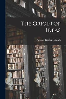 The Origin of Ideas