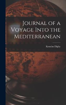 Journal of a Voyage Into the Mediterranean