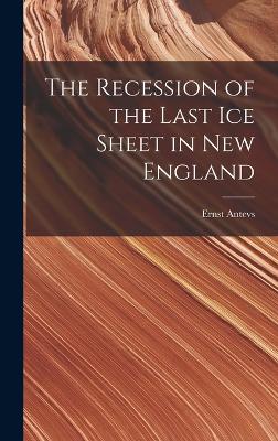 Recession of the Last Ice Sheet in New England