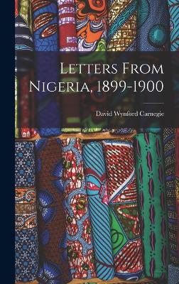 Letters From Nigeria, 1899-1900