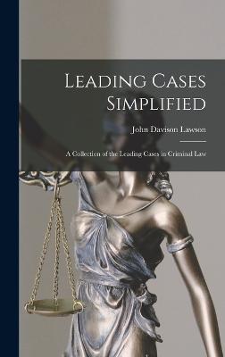 Leading Cases Simplified