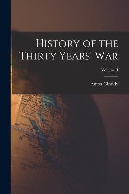 History of the Thirty Years' War; Volume II