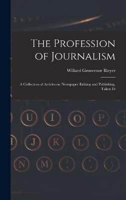 Profession of Journalism