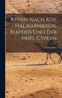 Reisen nach Kos, halikarnassos, Rhodos und der Insel Cypern