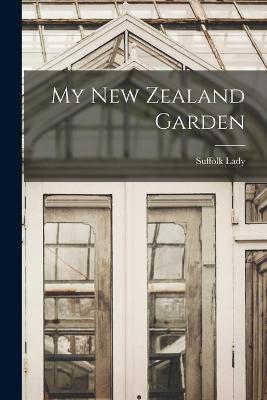 My New Zealand Garden