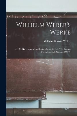 Wilhelm Weber's Werke