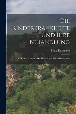 Die Kinderkrankheiten Und Ihre Behandlung