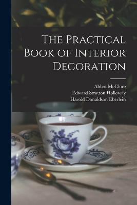 Practical Book of Interior Decoration