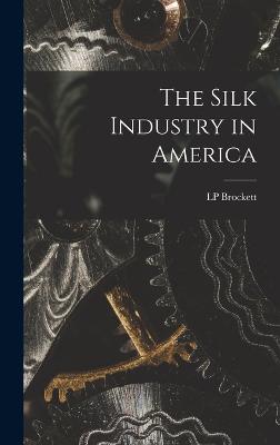 Silk Industry in America