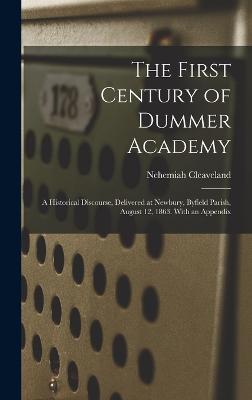 The First Century of Dummer Academy