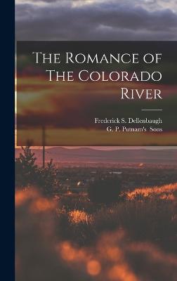 Romance of The Colorado River