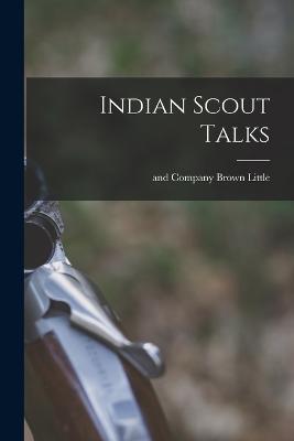 Indian Scout Talks