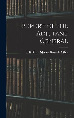 Report of the Adjutant General