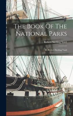 The Book Of The National Parks