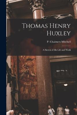 Thomas Henry Huxley