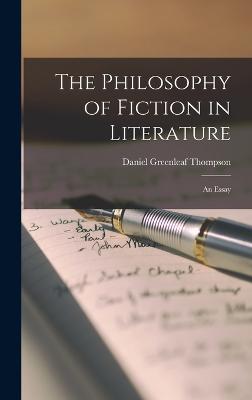 Philosophy of Fiction in Literature