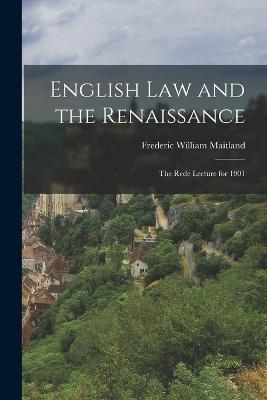 English Law and the Renaissance