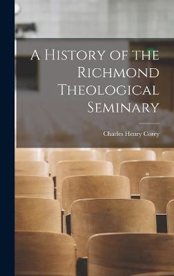 History of the Richmond Theological Seminary