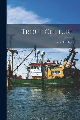 Trout Culture