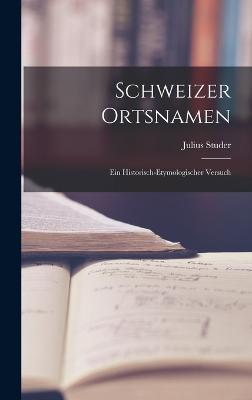 Schweizer Ortsnamen