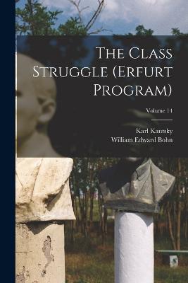 Class Struggle (Erfurt Program); Volume 14