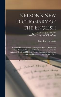 Nelson's New Dictionary of the English Language