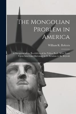 The Mongolian Problem in America