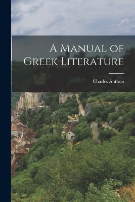 Manual of Greek Literature