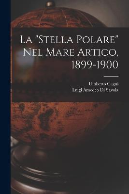 La Stella Polare Nel Mare Artico, 1899-1900