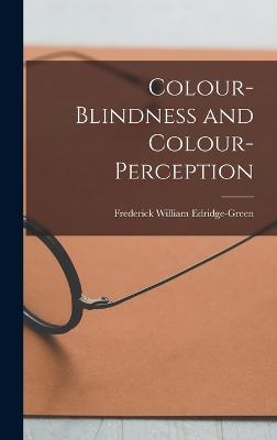 Colour-Blindness and Colour-Perception