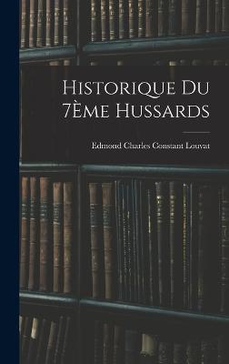 Historique Du 7Eme Hussards