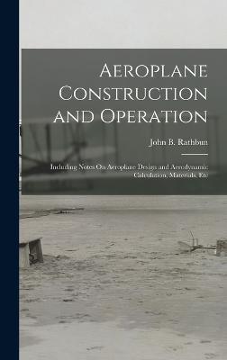 Aeroplane Construction and Operation