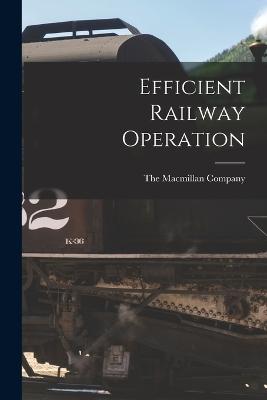 Efficient Railway Operation