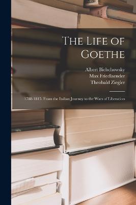 The Life of Goethe