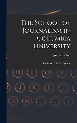 The School of Journalism in Columbia University