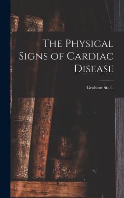 Physical Signs of Cardiac Disease