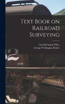 Text Book on Railroad Surveying