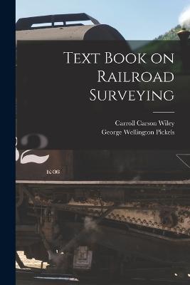 Text Book on Railroad Surveying